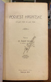 Povjest Hrvatske 1526-1904 - Rudolf Horvat (Petrinja 1906)