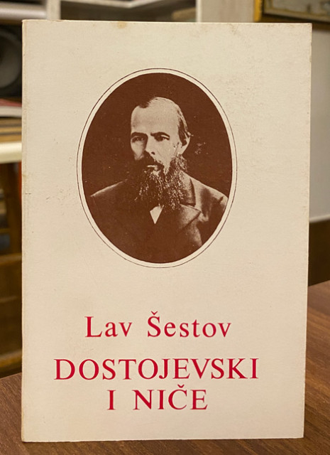 Dostojevski i Niče, filozofija tragedije - Lav Šestov