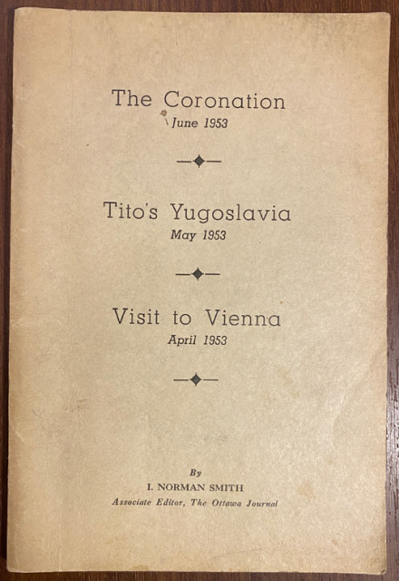 The Coronation June 1953, Tito's Yugoslavia May 1953, Visit to Vienna April 1953 - Norman Smith