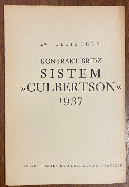 Kontrakt-bridž sistem "Culbertson" - Julije Pelc (1937)