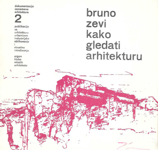 Kako gledati arhitekturu - Bruno Zevi