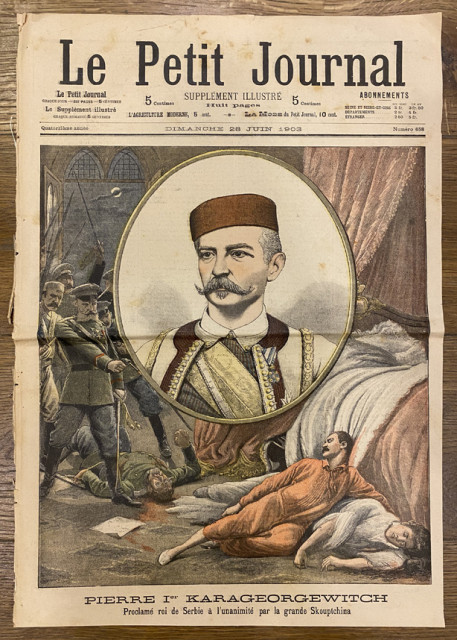 Petar I Karađorđević i Majski prevrat - Le Petit Journal 1903