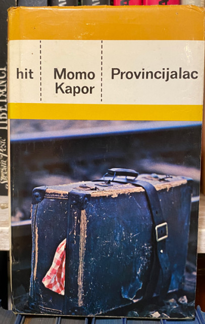 Momo Kapor - Provincijalac