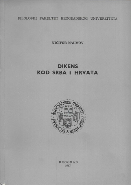 Dikens kod Srba i Hrvata - Nićifor Naumov Dikens kod Srba i Hrvata - Nićifor Naumov