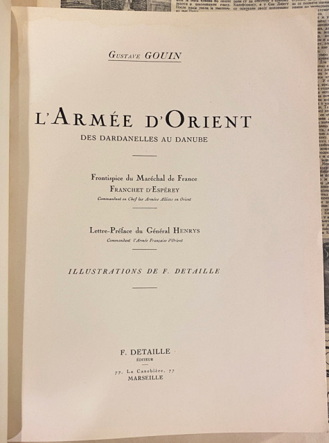 L'Armée d'Orient. Des Dardanelles au Danube - Gustave Gouin, ilustr. Fernand Detaille (1931)