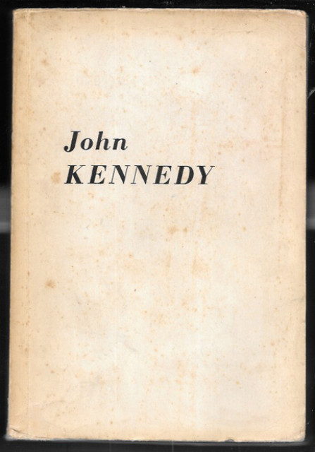 John Kennedy - James McGregor Burns