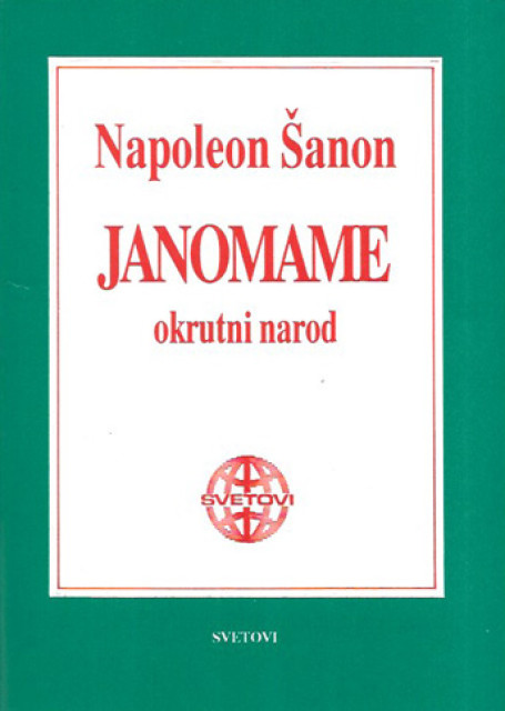 Janomame okrutni narod - Napoleon Šanon