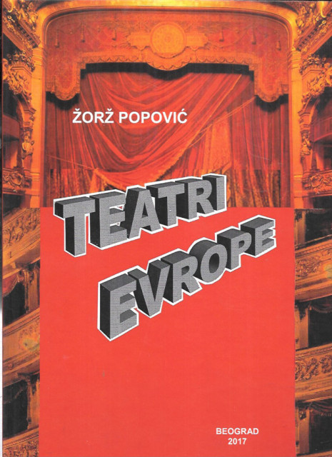 Teatri Evrope - istorija arhitekture pozorišta - Žorž Popović (sa posvetom)