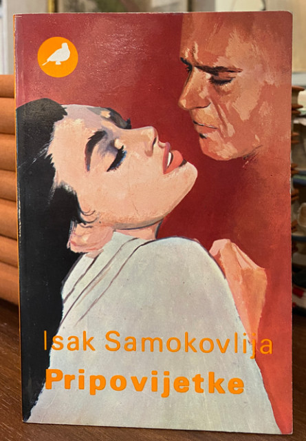 Pripovijetke - Isak Samokovlija