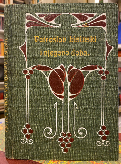 Vatroslav Lisinski i njegovo doba, prilog za poviest hrvatskoga preporoda - Franjo Kuhač (1904)