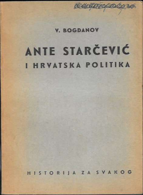Ante Starčević i hrvatska politika - V. Bogdanov (1937)