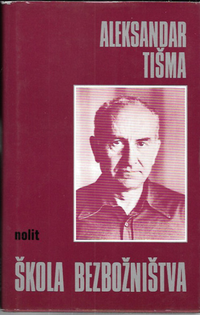 Škola bezbožništva - Aleksandar Tišma (1978)