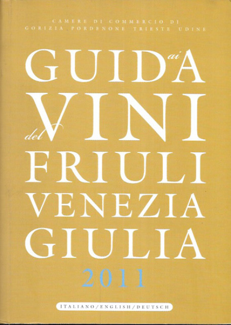 Guida ai Vini del Friuli Venezia Giulia