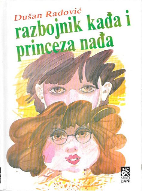 Razbojnik Kađa i princeza Nađa - Dušan Radović