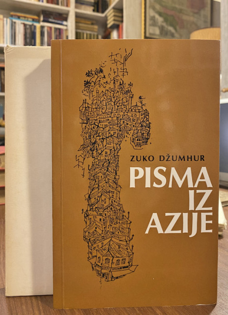 Pisma iz Azije - Zuko Džumhur 1973