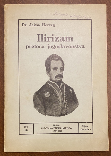 Ilirizam preteča jugoslavenstva - Jakša Herceg (1930)