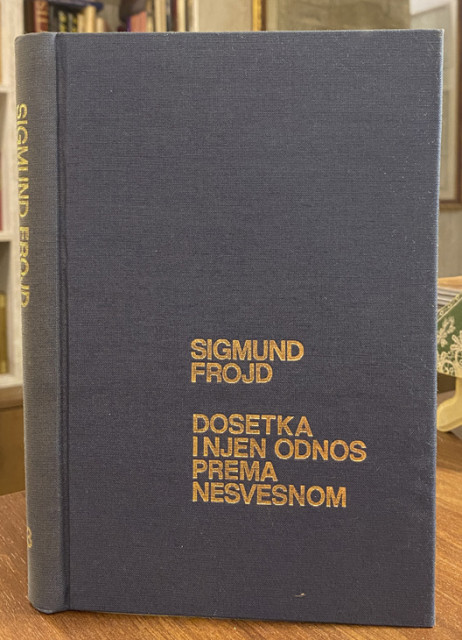 Dosetka i njen odnos prema nesvesnom - Sigmund Frojd