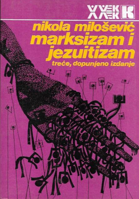 Marksizam i jezuitizam - Nikola Milošević
