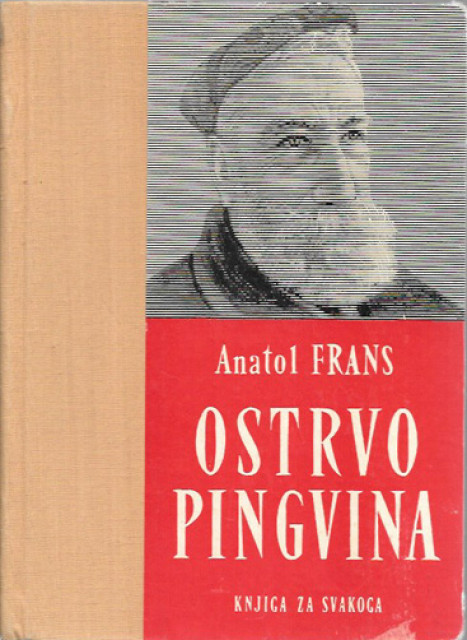 Ostrvo pingvina - Anatol Frans