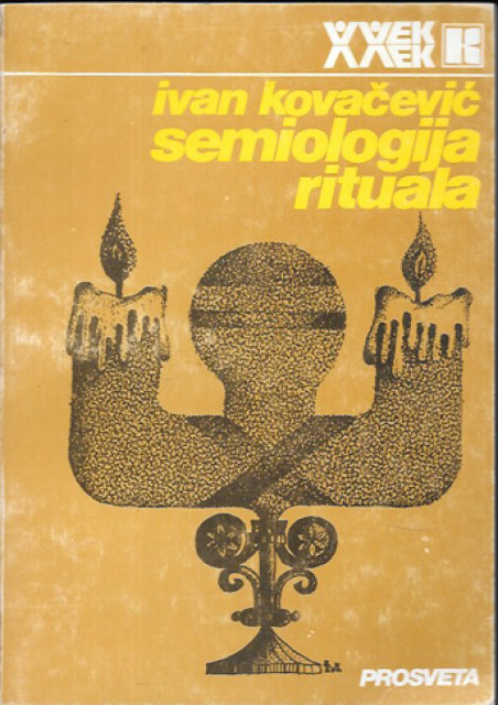 Semiologija rituala - Ivan Kovačević