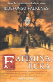 Fatimina ruka I-II - Ildefonso Falkones