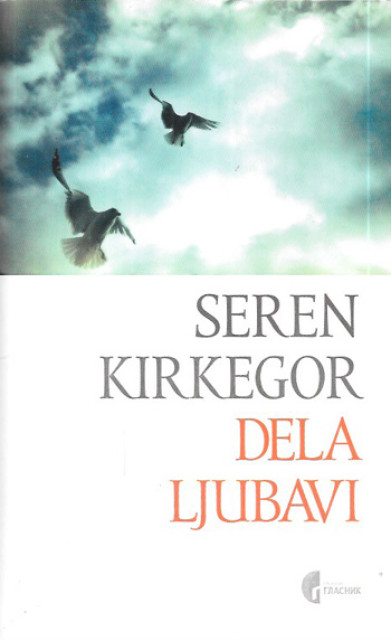 Dela ljubavi - Seren Kirkegor