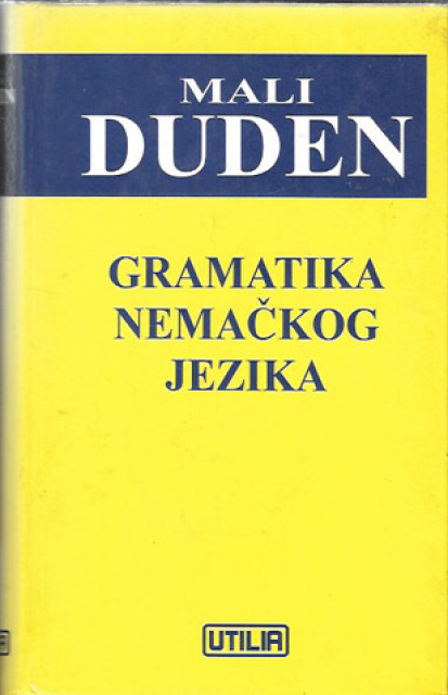 Mali Duden Gramatika nemačkog jezika - Rudolf i Ursula Hoberg