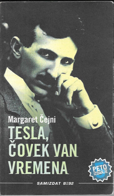 Tesla, čovek van vremena - Margaret Čejni