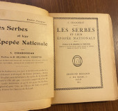 Les Serbes et leur épopée nationale - Augustin Chaboseau, préface Milenko R. Vesnić (1919)