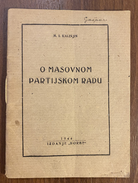 Mihail Kalinjin : O masovnom partijskom radu (1944 / latinica)