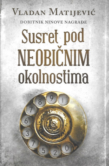 Susret pod neobičnim okolnostima - Vladan Matijević