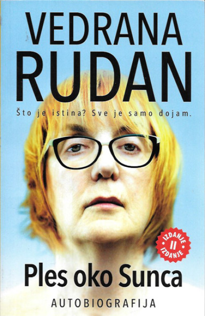 Ples oko sunca, autobiografija - Vedrana Rudan