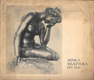 Srpska skulptura do 1941 - Galerija KCB 1963