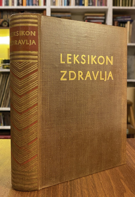 Leksikon zdravlja, priručnik za zdrave i bolesne (1936)
