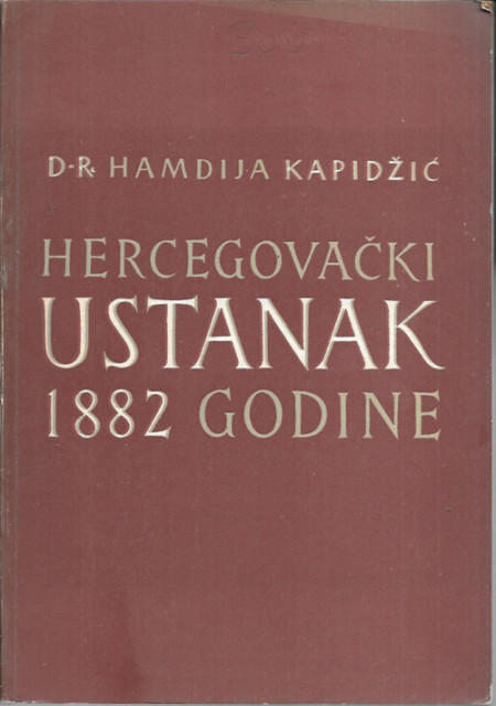 Hercegovački ustanak 1882. godine - Hamdija Kapidžić