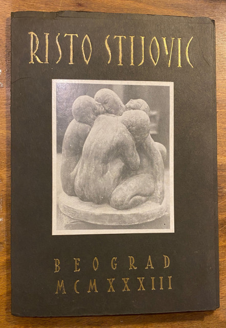 Risto Stijović - Monografija, Beograd 1933 - Branko Popović (sa posvetom)