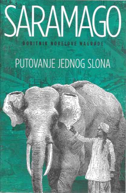Putovanje jednog slona - Žoze Saramago