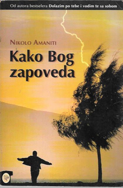 Kako Bog zapoveda - Nikolo Amaniti