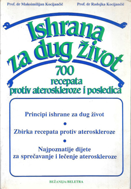 Ishrana za dug život - Maksimilijan Kocijančić, Radojka Kocijančić