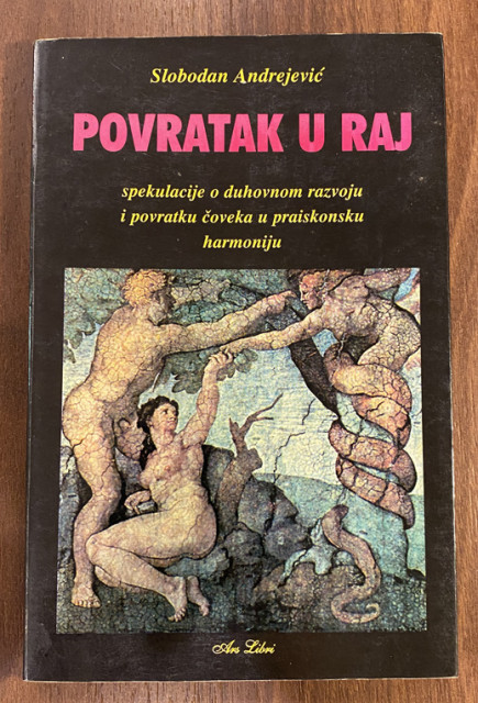 Povratak u raj - Slobodan Andrejević