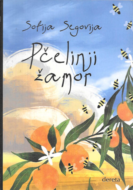 Pčelinji žamor - Sofija Segovija Pčelinji žamor - Sofija Segovija