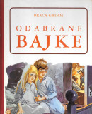 Odabrane bajke 1-3 : H.K. Andersen, Braća Grim, Šarl Pero