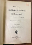 Felix Kanitz: Das Konigreich Serbien und das Serbenvolk I-II (1904-1909)
