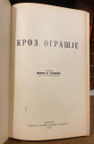 Kroz Ograšje - Tanasije M. Stojanović 1937:  : Venac četničke slave, Na braniku otadžbine, Na Krfu i Solunskom frontu...