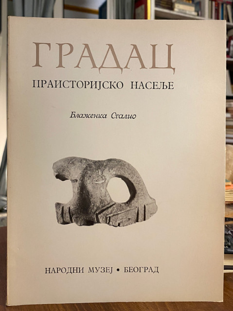 Gradac praistorijsko naselje – Blaženka Stalio Gradac praistorijsko naselje – Blaženka Stalio