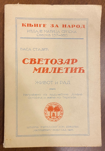 Svetozar Miletić, život i rad - Vasa Stajić Svetozar Miletić, život i rad - Vasa Stajić