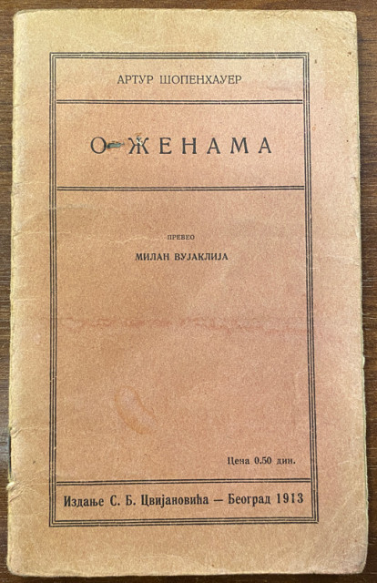 O ženama - Artur Šopenhauer (1913) O ženama - Artur Šopenhauer (1913)