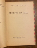 Slijepac na žalu - Vladan Desnica 1956 (sa posvetom)