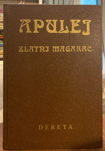 Zlatni magarac - Apulej Zlatni magarac - Apulej