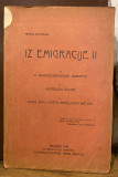 Iz emigracije I-II: Nadiranja Italije, Krfska deklaracija, Austrijski špijun... - Franko Potočnjak (1919) Iz emigracije I-II: Nadiranja Italije, Krfska deklaracija, Austrijski špijun... - Franko Potočnjak (1919)